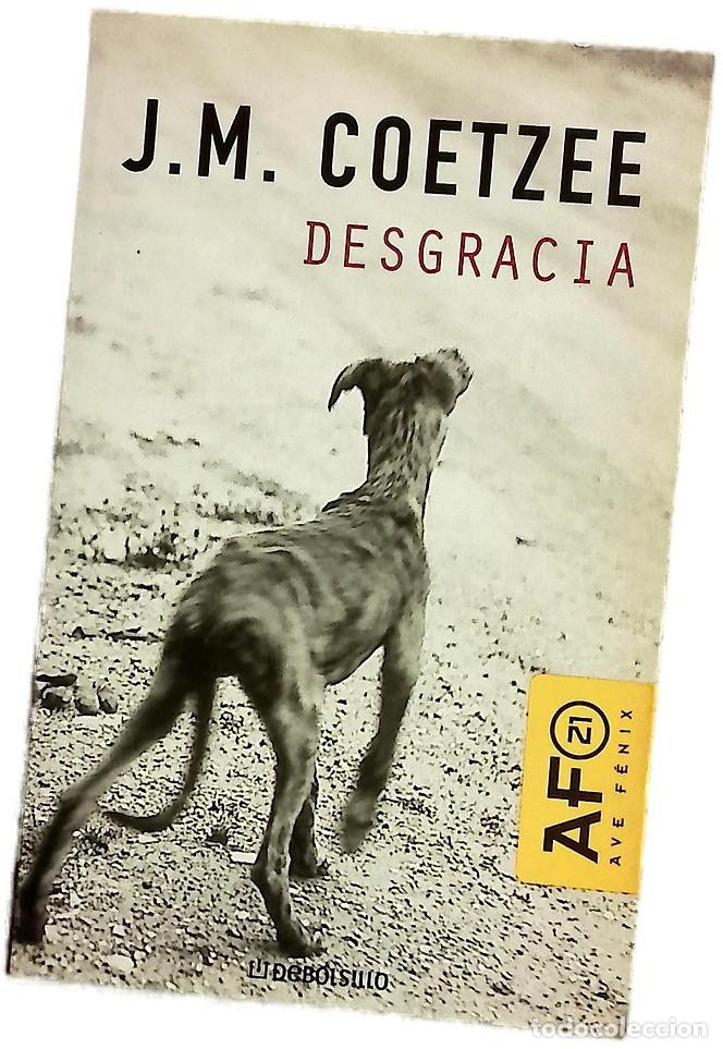 Libros: Desgracia - Coetzee, J. M