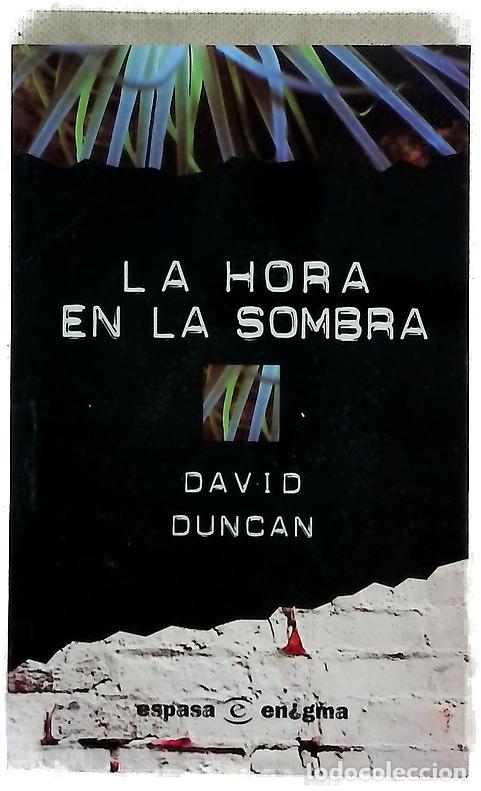 Libros: La hora en la sombra - Duncan, David; Carril, Enriqueta del