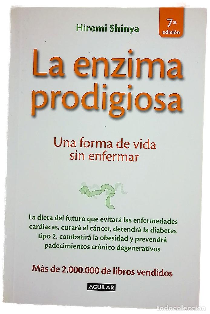 Libros: La enzima prodigiosa : una forma de vida sin enfermar