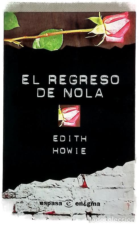 Libros: El regreso de Nola - Howie, Edith