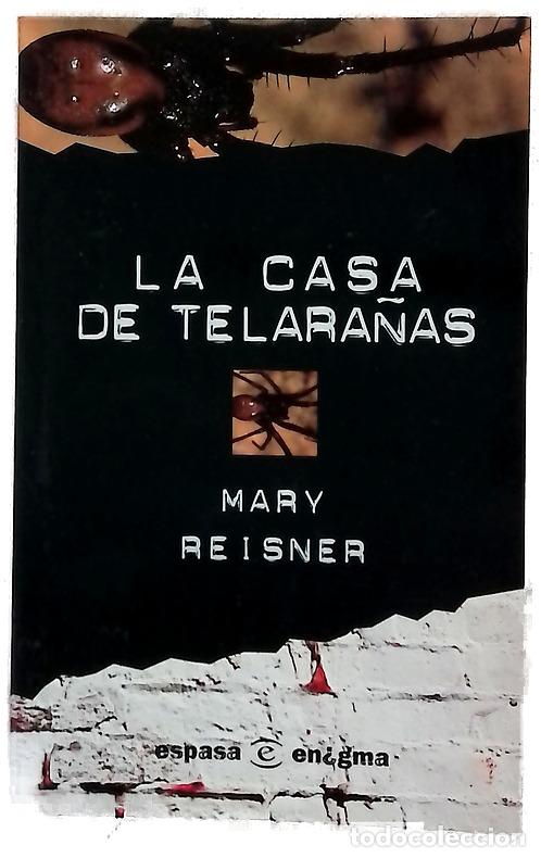 Libros: La casa de las telara&ntilde;as - Reisner, Mary