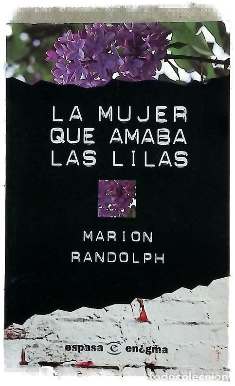 Libros: La mujer que amaba las lilas