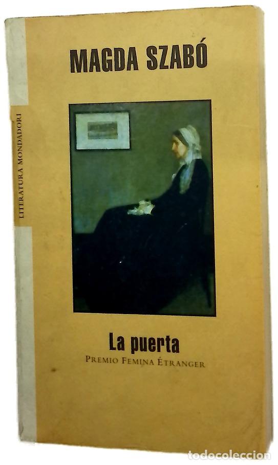 Livres: La puerta - Szab&oacute;, Magda - Mondadori