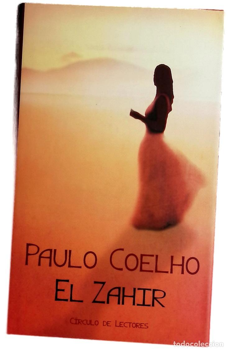 Livros em segunda m&atilde;o: El Zahir - Coelho, Paulo - C&iacute;rculo de Lectores