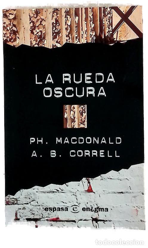 Livros em segunda m&atilde;o: La rueda oscura - McDonald, Ph; Correll, A. B