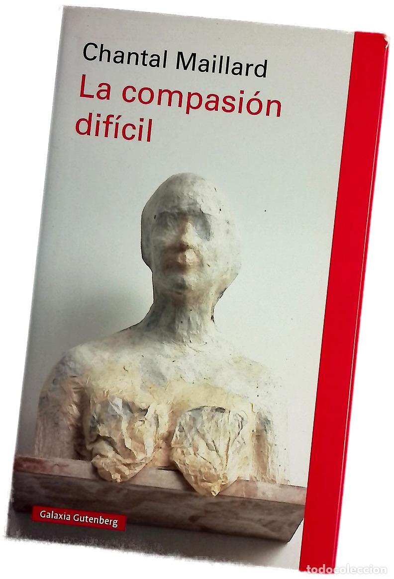 Livros em segunda m&atilde;o: La compasi&oacute;n dif&iacute;cil - Maillard, Chantal