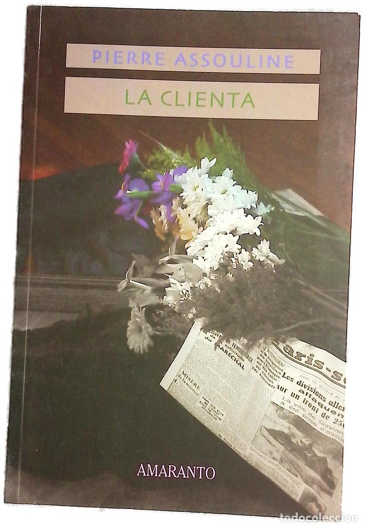 Livros em segunda m&atilde;o: La clienta - Assouline, Pierre