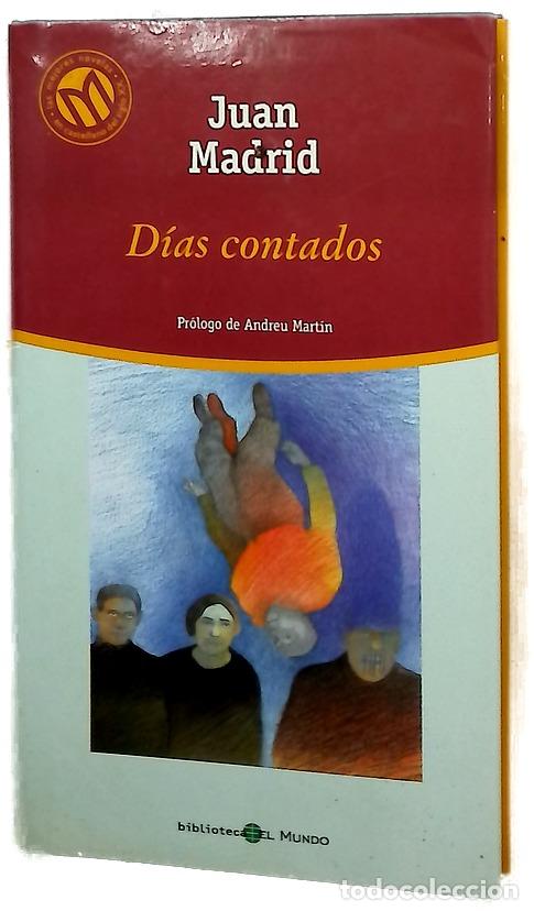 Livros em segunda m&atilde;o: D&iacute;as contados - Madrid, Juan