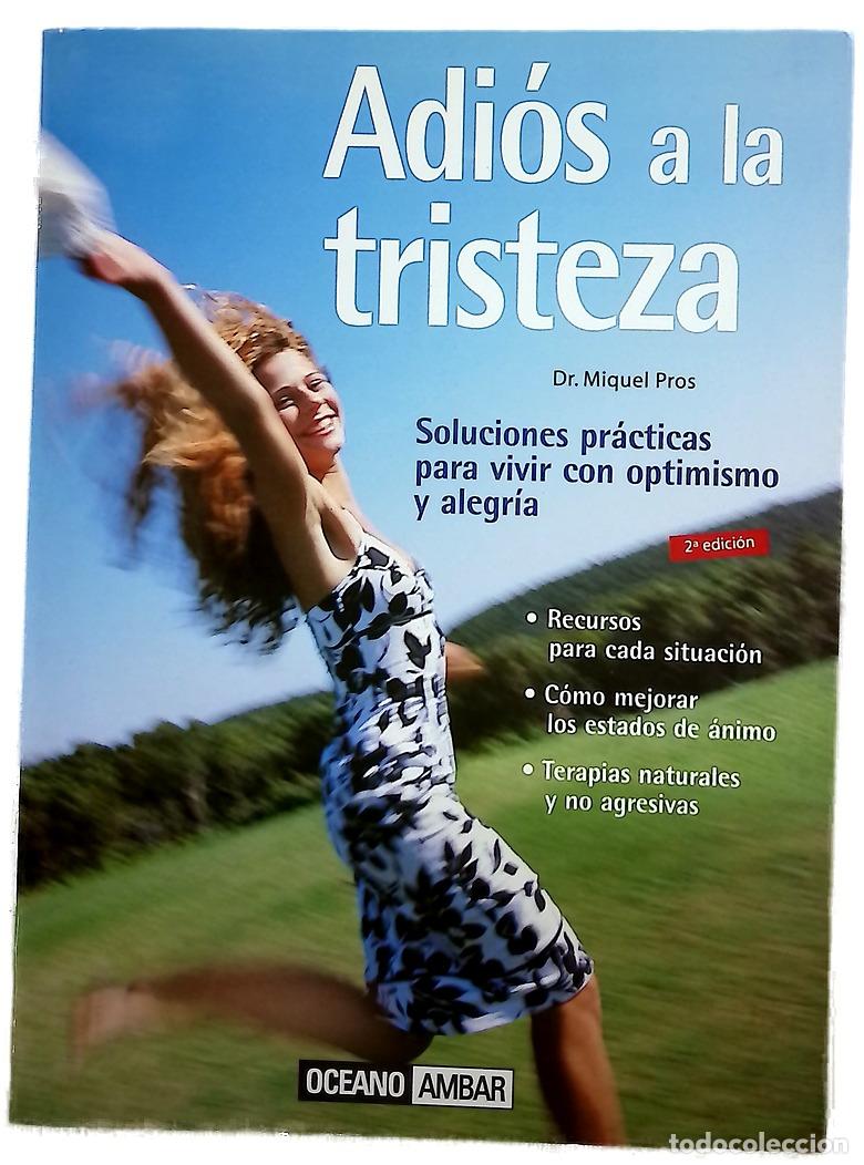 Livros em segunda m&atilde;o: Adi&oacute;s a la tristeza soluciones pr&aacute;cticas para vivir con optimismo y alegr&iacute;a