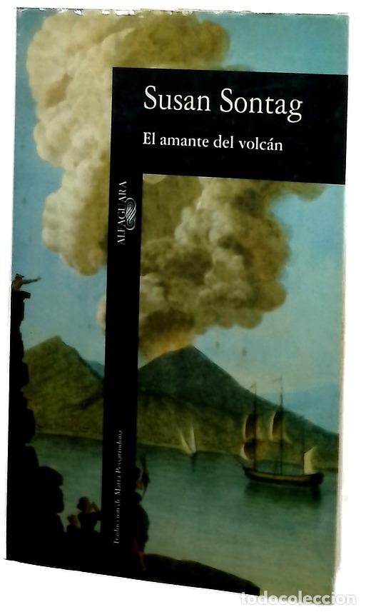 Libros: El amante del volc&aacute;n - Sontag, Susan