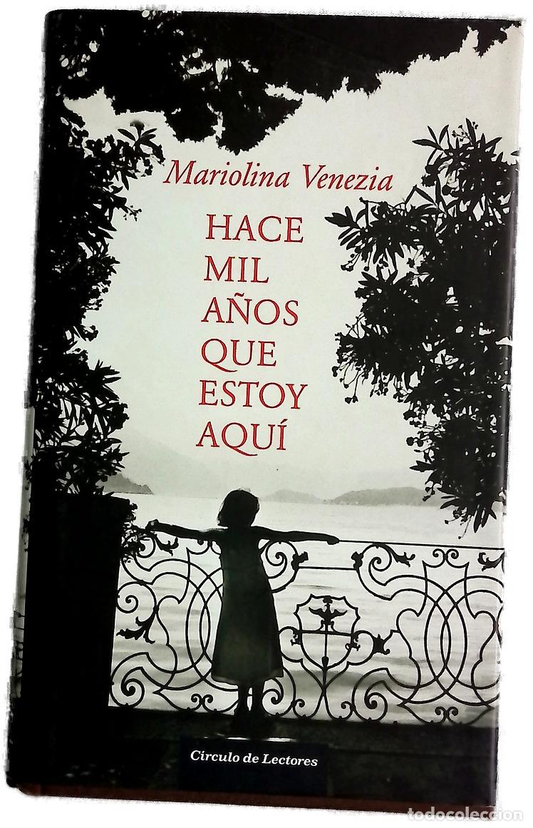 Libros: Hace mil a&ntilde;os que estoy aqu&iacute;