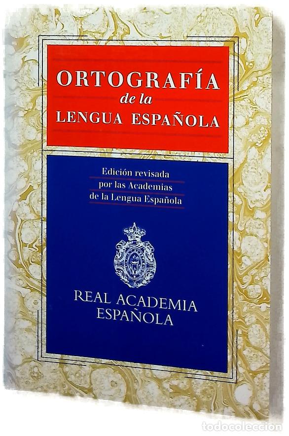 Libros: Ortograf&iacute;a de la lengua espa&ntilde;ola
