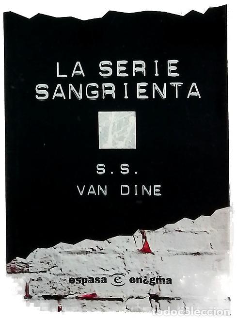 Libros: La serie sangrienta - Van Dine, S. S