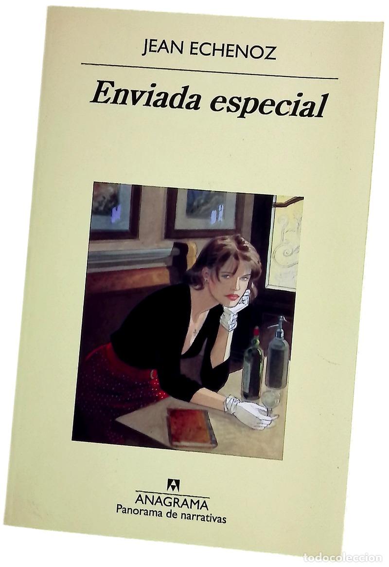 Libros: Enviada especial - Echenoz, Jean; Albi&ntilde;ana, Javier
