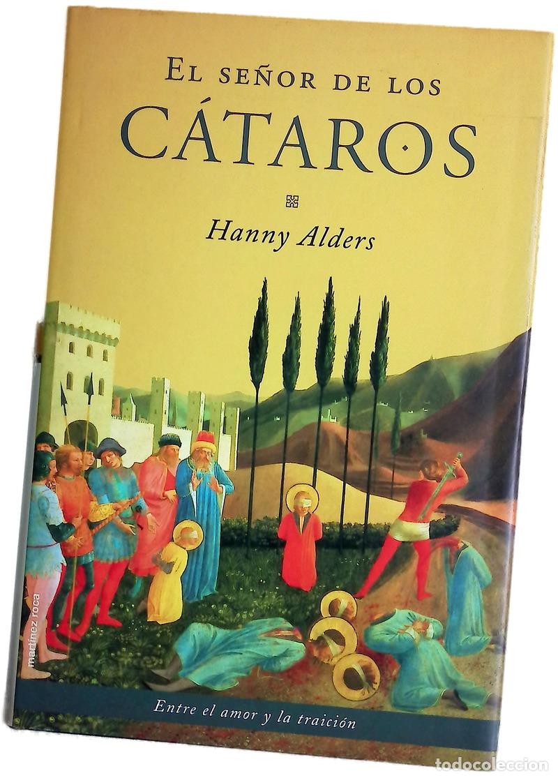 Libros: El se&ntilde;or de los c&aacute;taros - Alders, Hanny