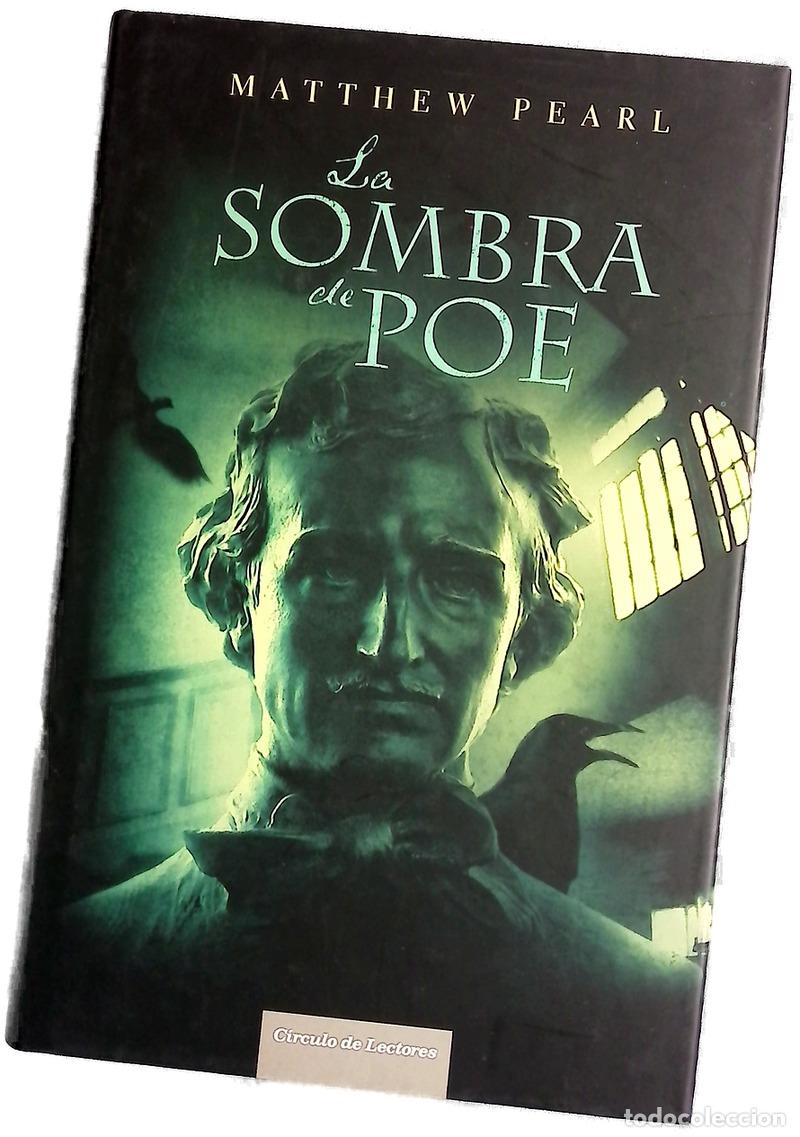 Libros: La sombra de Poe - Pearl, Matthew