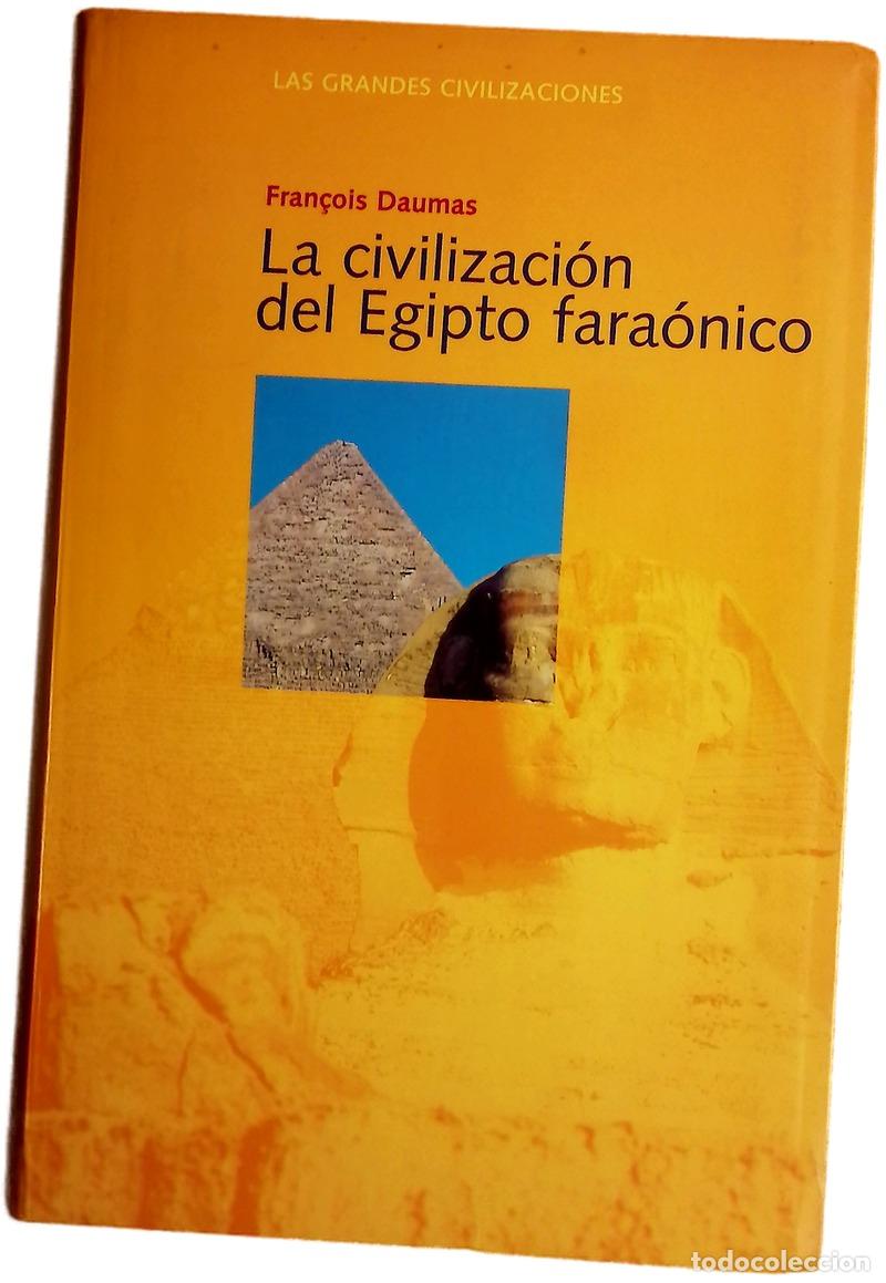 Libros: La civilizaci&oacute;n del Egipto fara&oacute;nico