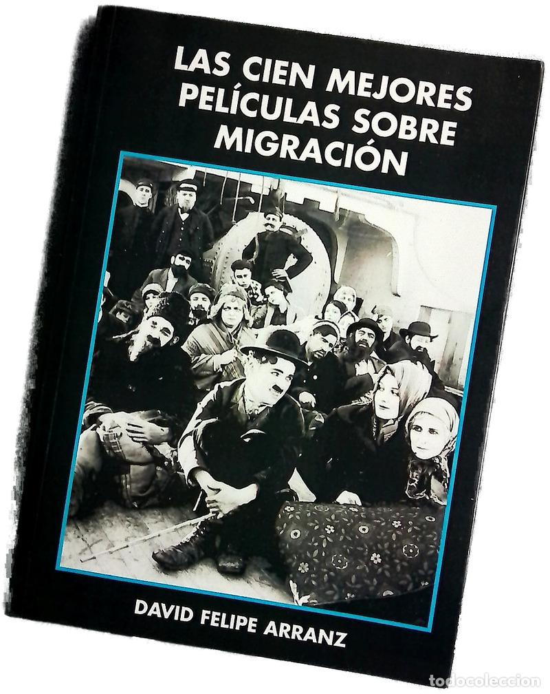 Livres: Las cien mejores pel&iacute;culas sobre migraci&oacute;n