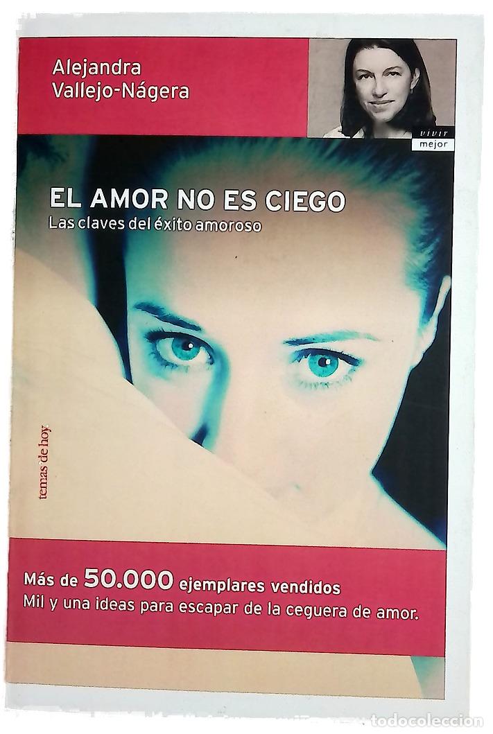 Livres: El amor no es ciego las claves del &eacute;xito amoroso