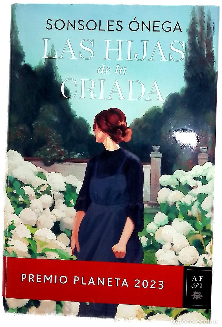 Livres: Las hijas de la criada - &Oacute;nega Salcedo, Sonsoles