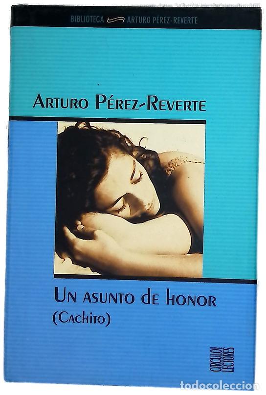 Libros: Un asunto de honor (Cachito)
