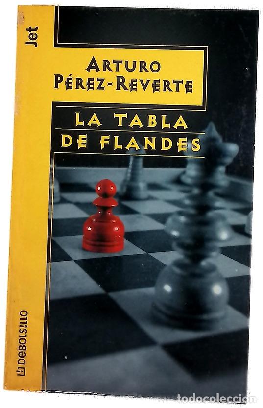 Libros: La tabla de Flandes - P&eacute;rez-Reverte, Arturo