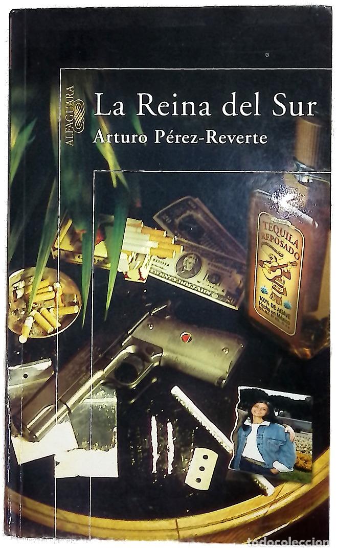 Libros: La reina del sur - P&eacute;rez-Reverte, Arturo