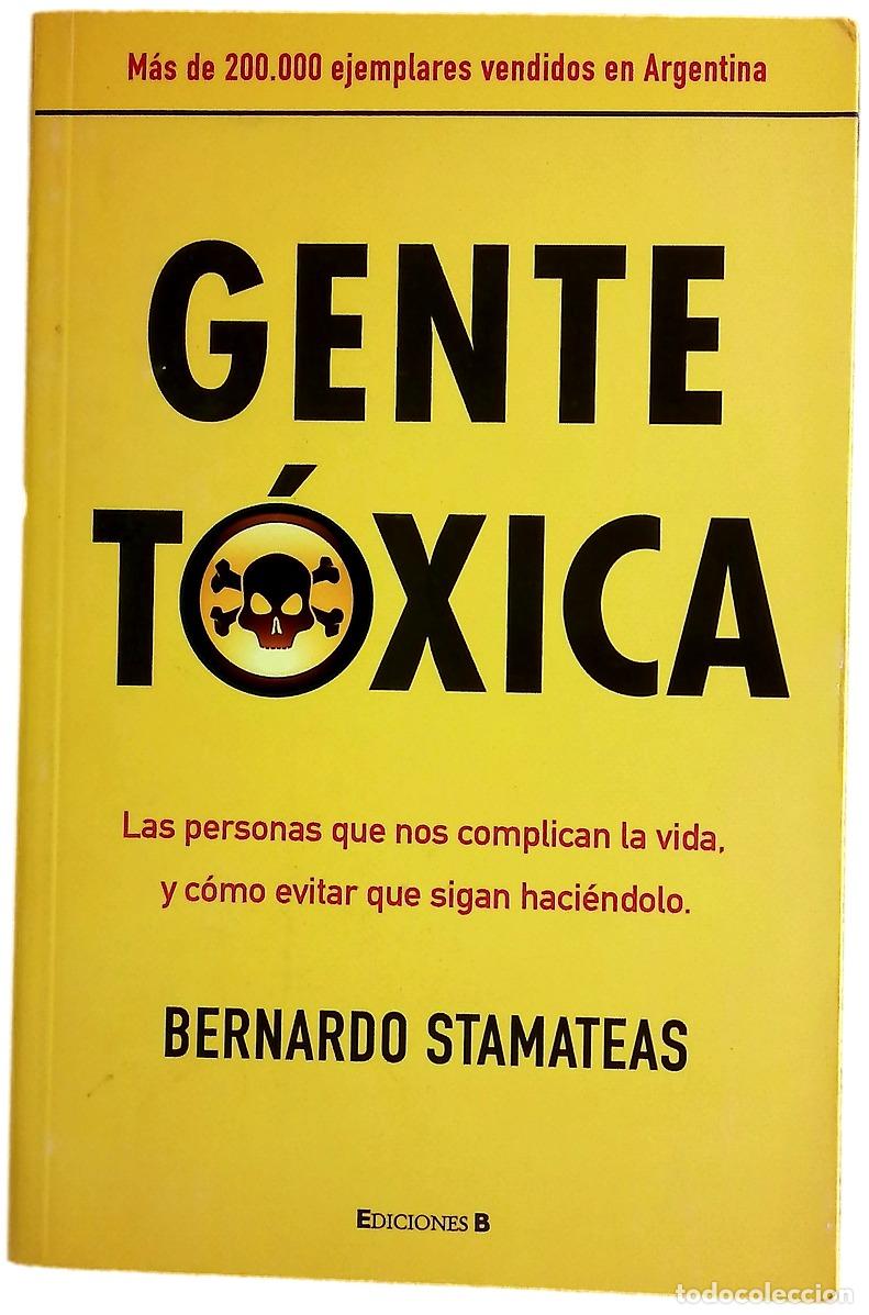 Libros: Gente t&oacute;xica - Stamateas, Bernardo