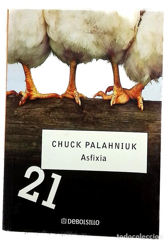 Livres: Asfixia - Palahniuk, Chuck