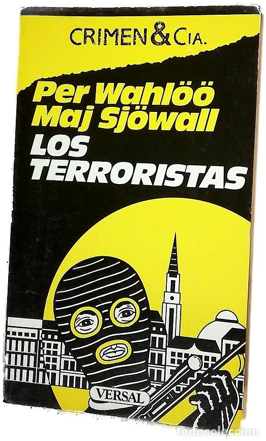 Livres: Los Terroristas - Wahl&ouml;&ouml;, Per; Sj&ouml;wall, Maj; M&ouml;ller Soler, Hans