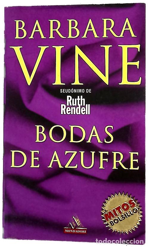 Livres: Bodas de azufre - Vine, Barbara