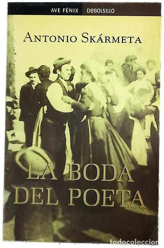 Livres: La boda del poeta - Sk&aacute;rmeta, Antonio
