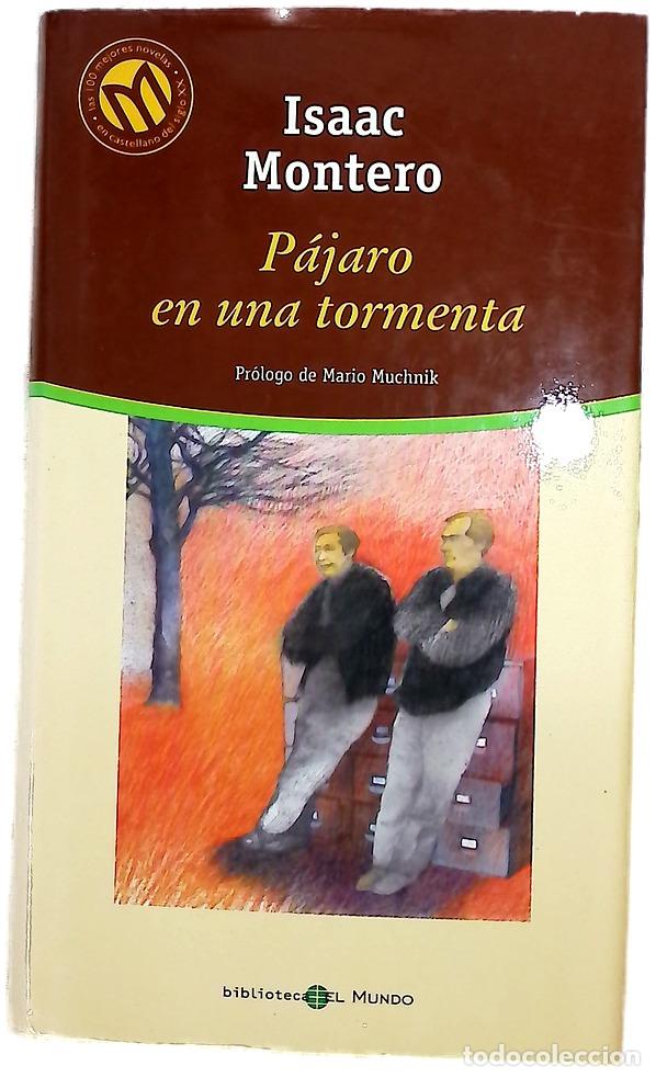 Livres: P&aacute;jaro en una tormenta - Montero, Isaac