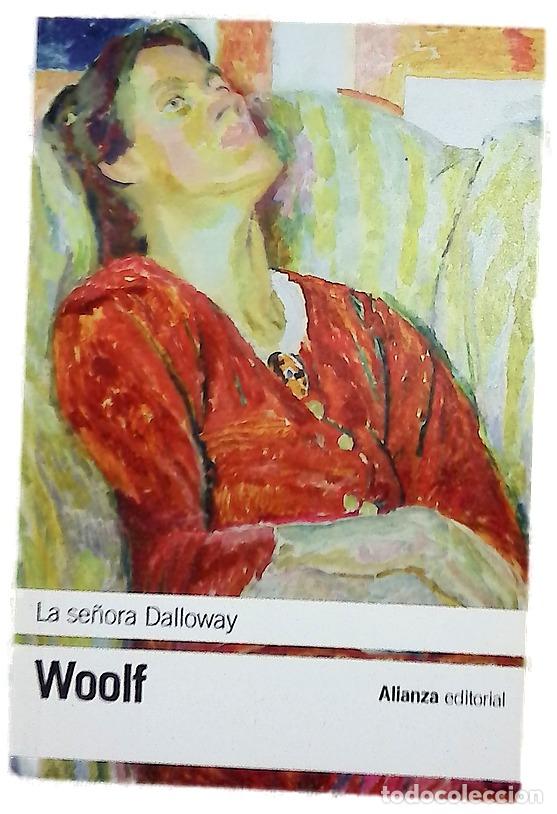 Livros em segunda m&atilde;o: La se&ntilde;ora Dalloway - Woolf, Virginia; L&oacute;pez Mu&ntilde;oz, Jos&eacute; Luis