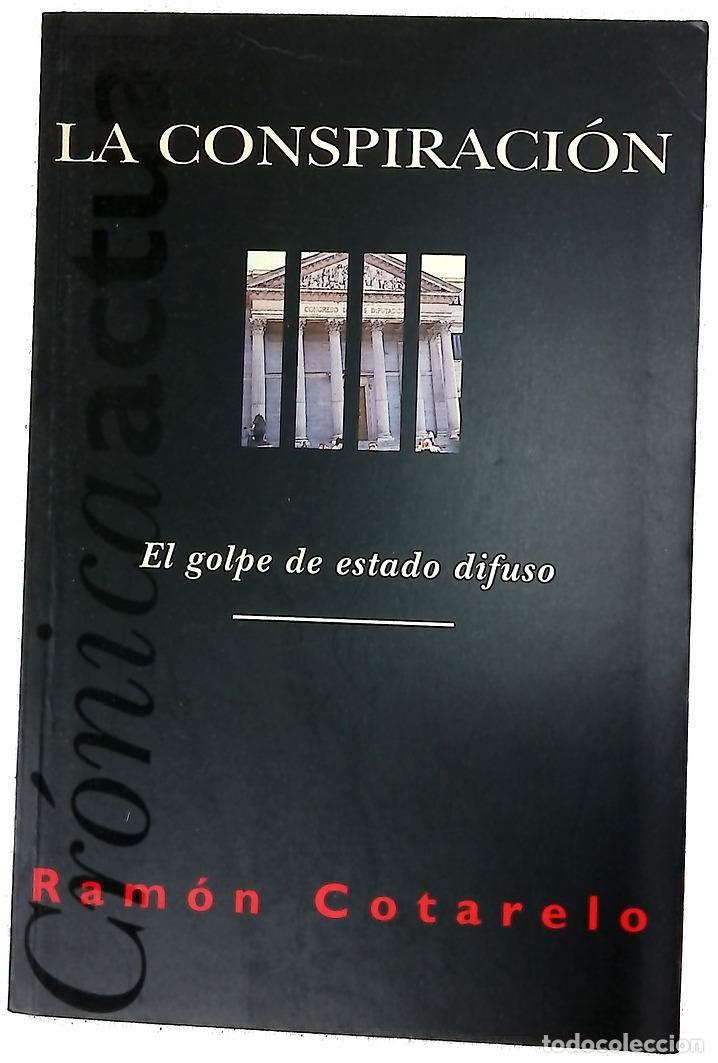 Libros: La conspiraci&oacute;n el golpe de estado difuso