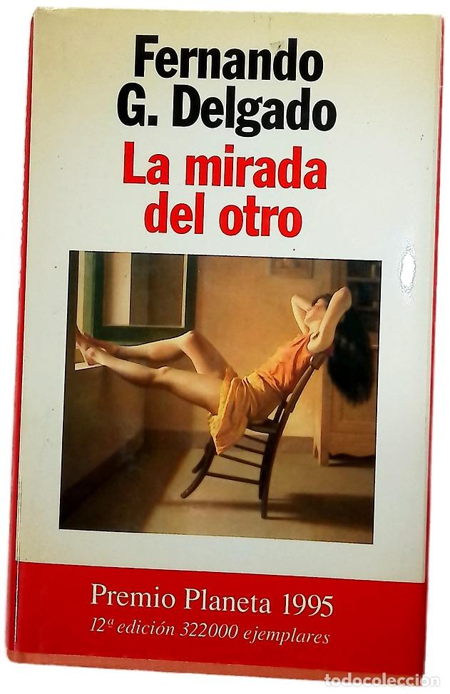 Libros: La mirada del otro - Delgado, Fernando G