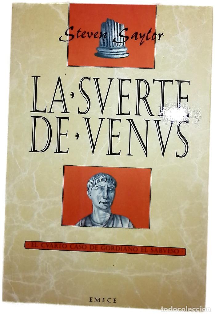 Libros: La suerte de Venus - Saylor, Steven; Garc&iacute;a de la Hoz, Mar&iacute;a Luz