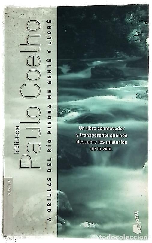 Libros: A orillas del r&iacute;o Piedra me sent&eacute; y llor&eacute;