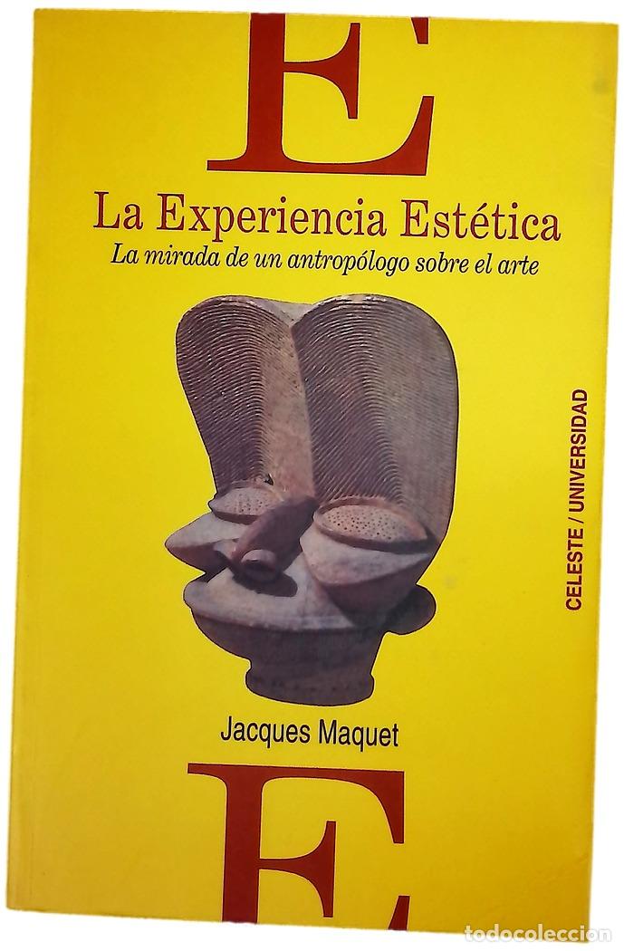 books: La experiencia est&eacute;tica - Maquet, Jacques