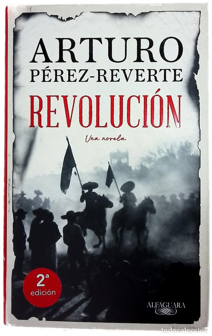 Livros em segunda m&atilde;o: Revoluci&oacute;n : una novela - P&eacute;rez-Reverte, Arturo