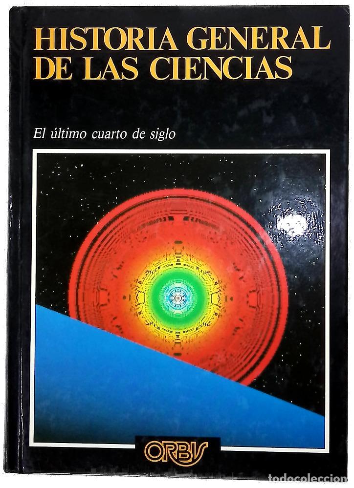 Livros em segunda m&atilde;o: Historia general de las ciencias : El &uacute;ltimo cuarto de siglo