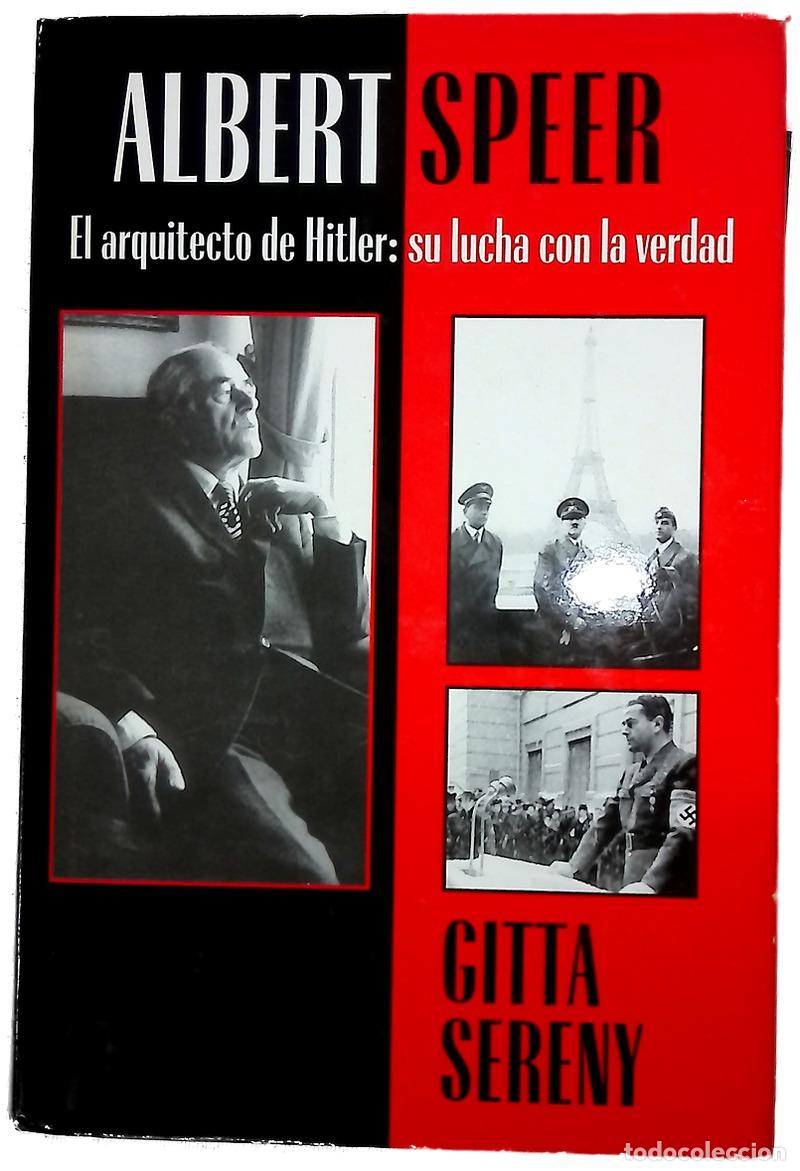 Libros: Albert Speer - El Arquitecto de Hitler
