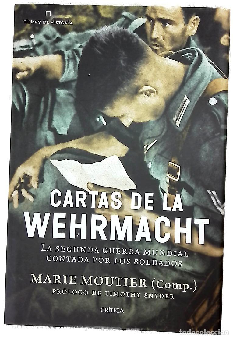 Libros: Cartas de la Wehrmacht : la Segunda Guerra Mundial contada por los soldados