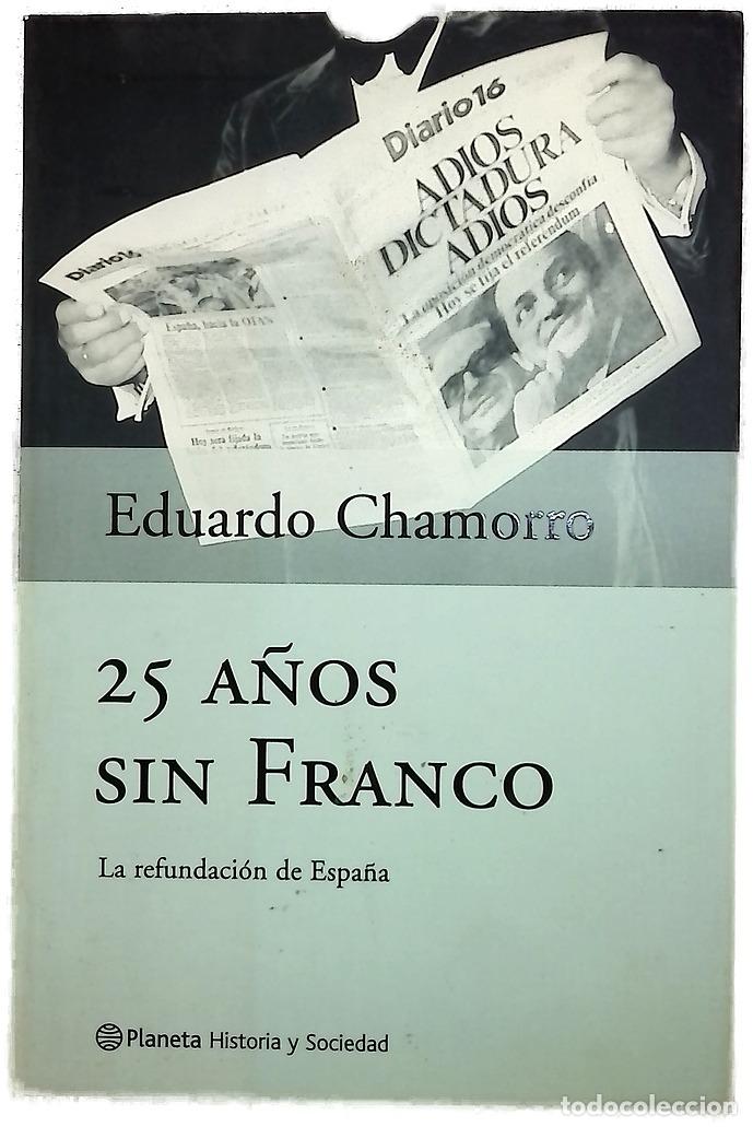 Libros: 25 a&ntilde;os sin Franco la refundaci&oacute;n de Espa&ntilde;a