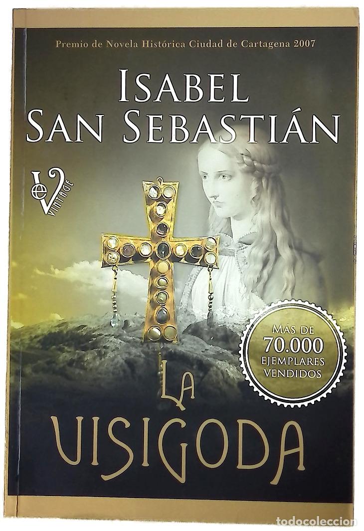 Libros: La visigoda - San Sebasti&aacute;n, Isabel