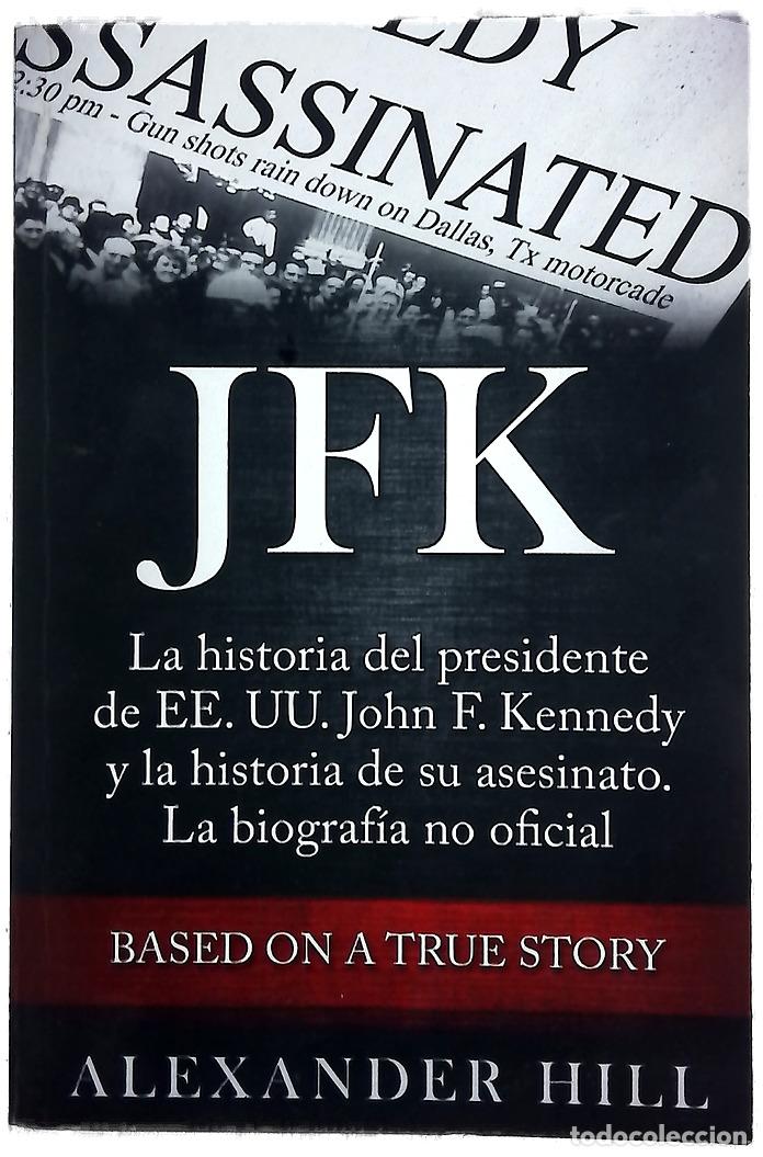 Libros: JFK : Based on a true story