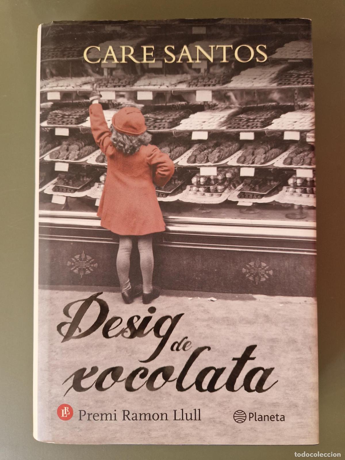 Libros: Desig de xocolata - Care Santos
