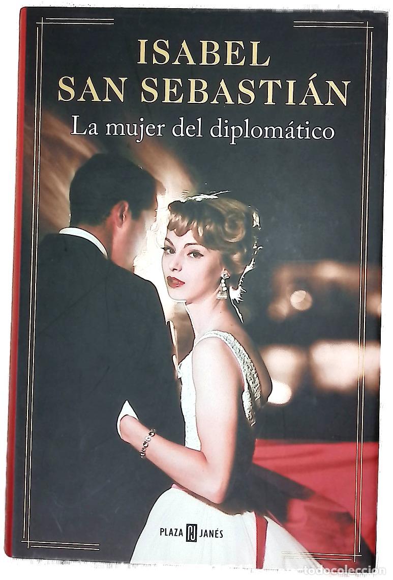 Libros: La mujer del diplom&aacute;tico - San Sebasti&aacute;n, Isabel