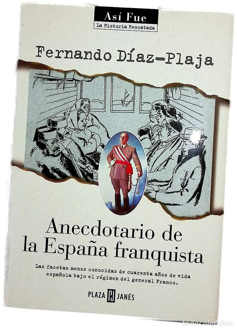 Libri di seconda mano: Anecdotario de la Espa&ntilde;a franquista