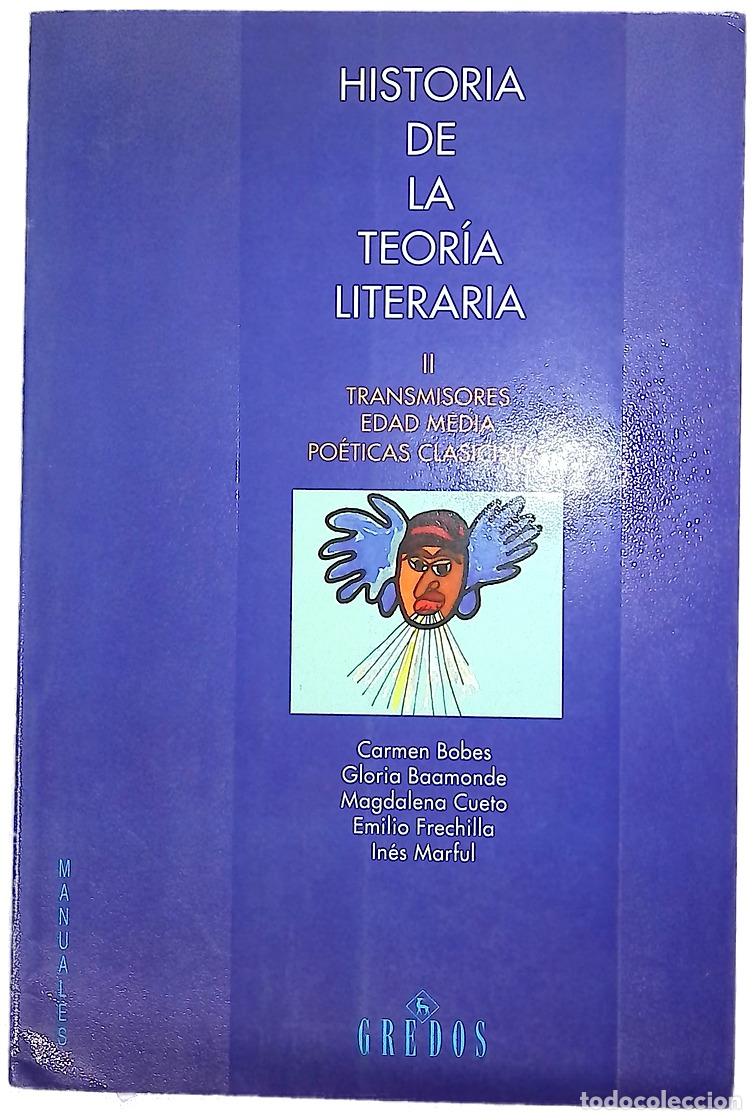 Libri di seconda mano: Historia de la teoría literaria II
